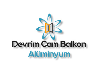 Devrim Cam Balkon&Alüminyum